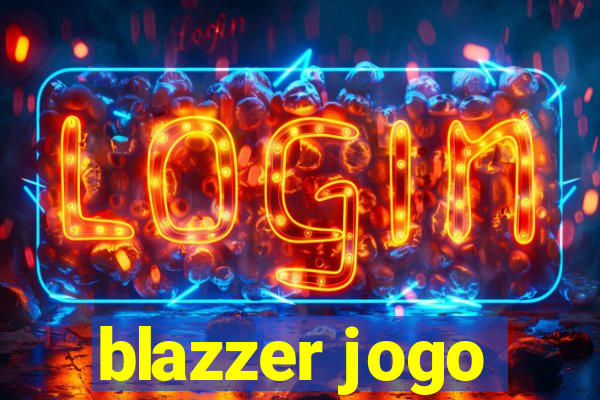 blazzer jogo